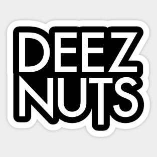 Deez Nuts Sticker